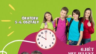 6. hét első hónap 5-6 osztály óraterve